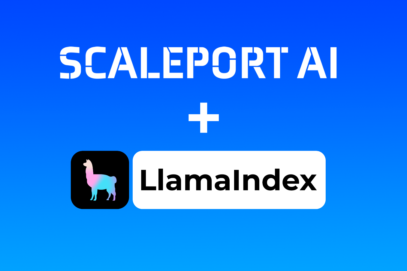 案例研究：Scaleport.ai如何通过LlamaCloud加速开发并提升销售