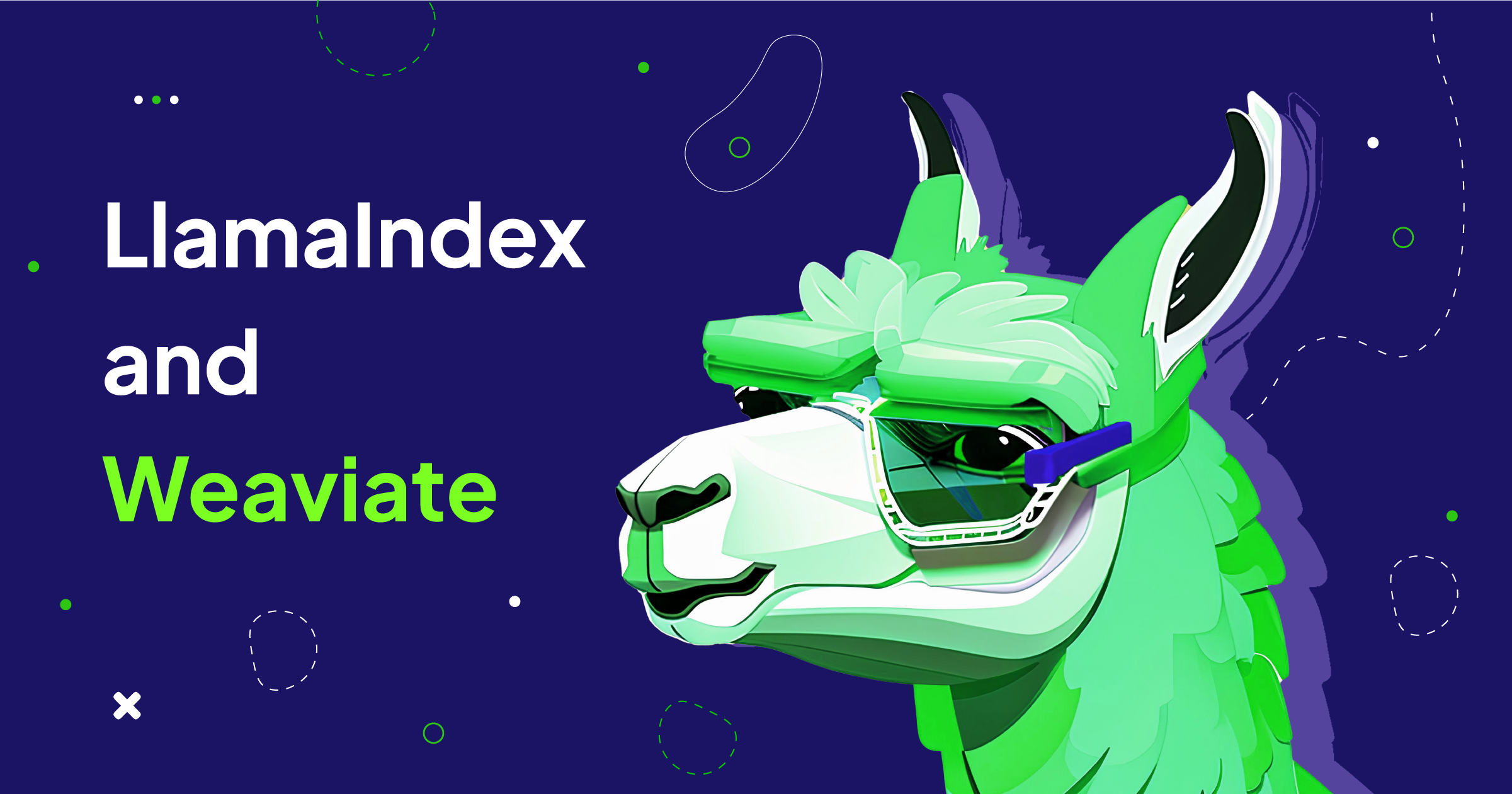 LlamaIndex And Weaviate — LlamaIndex, Data Framework For LLM Applications