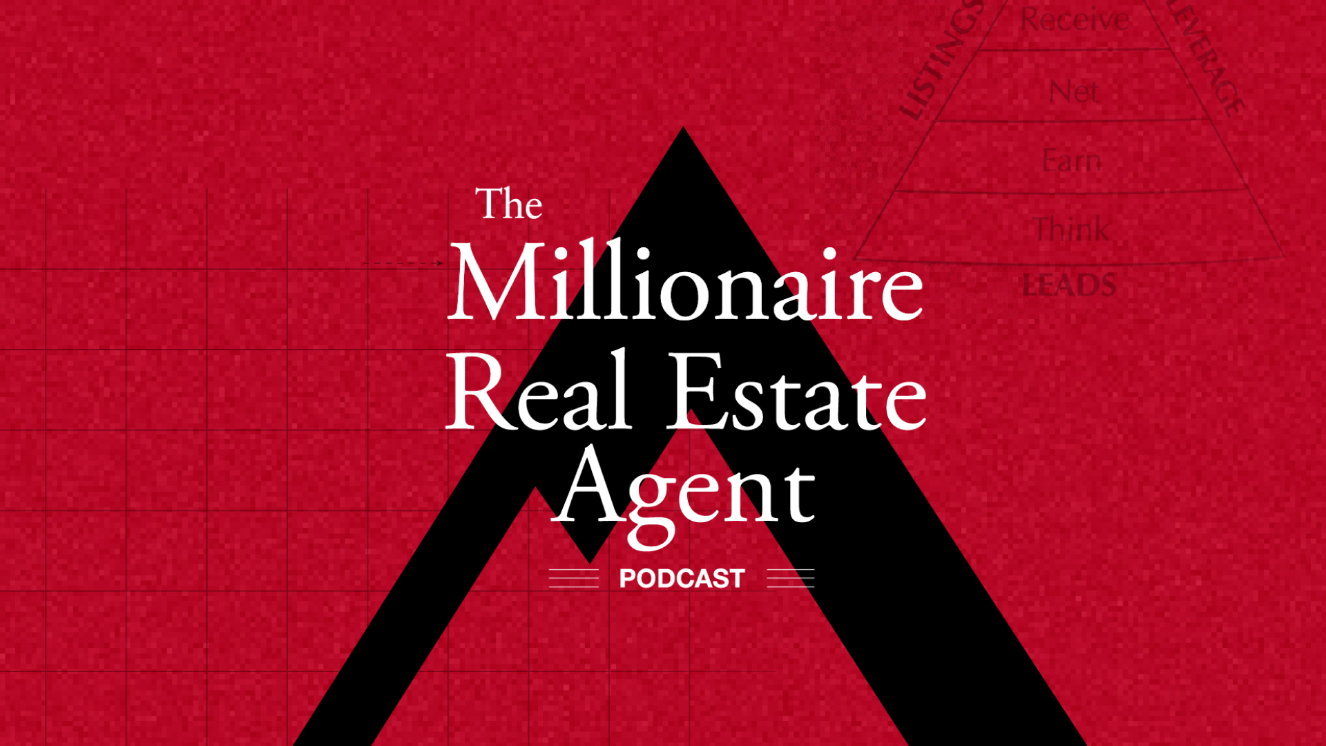 The Millionaire Real Estate Agent Podcast