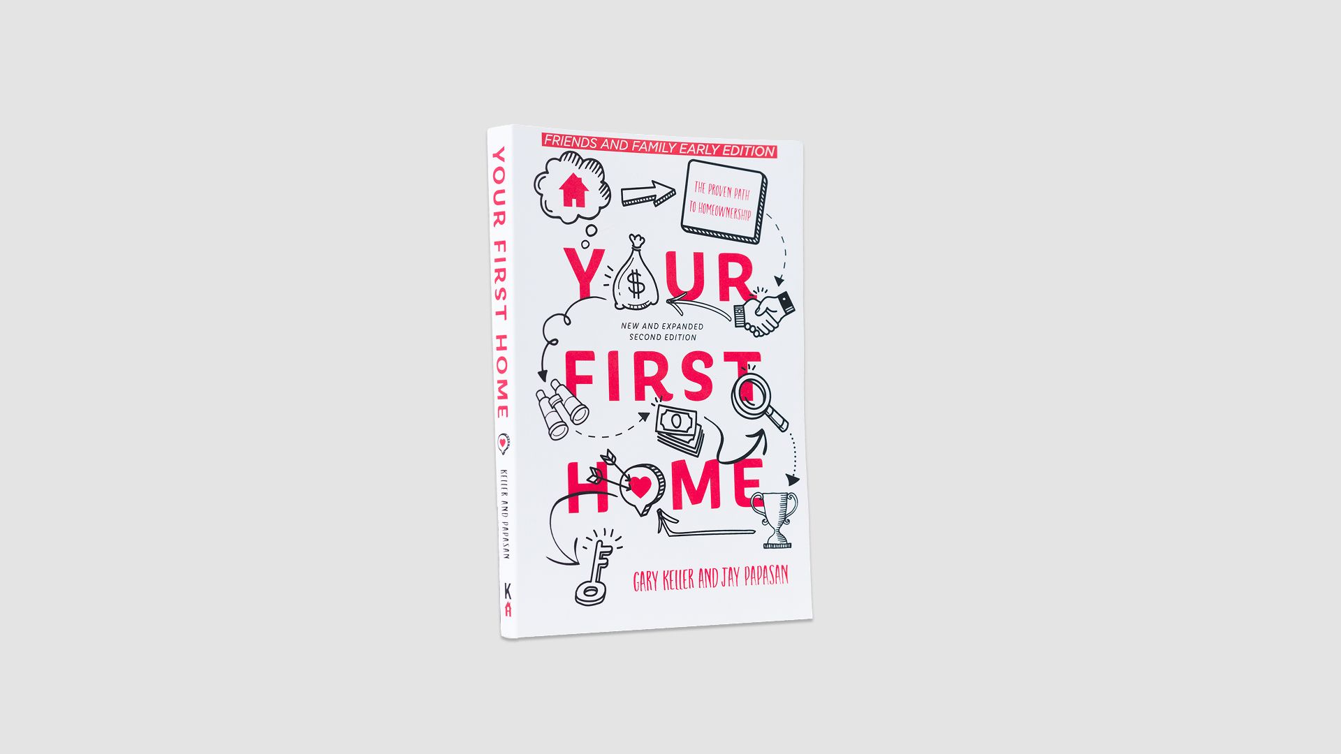 Your First Home: The Proven Path to Homeownership