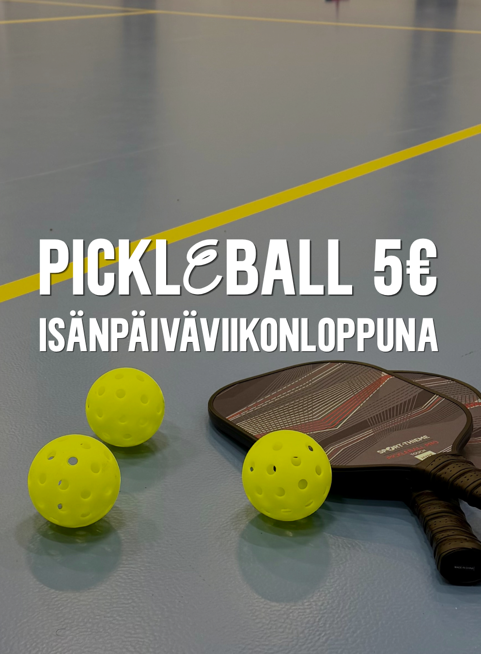 Haasta isä pickleballiin – kenttä vain 5 € isänpäiväviikonloppuna