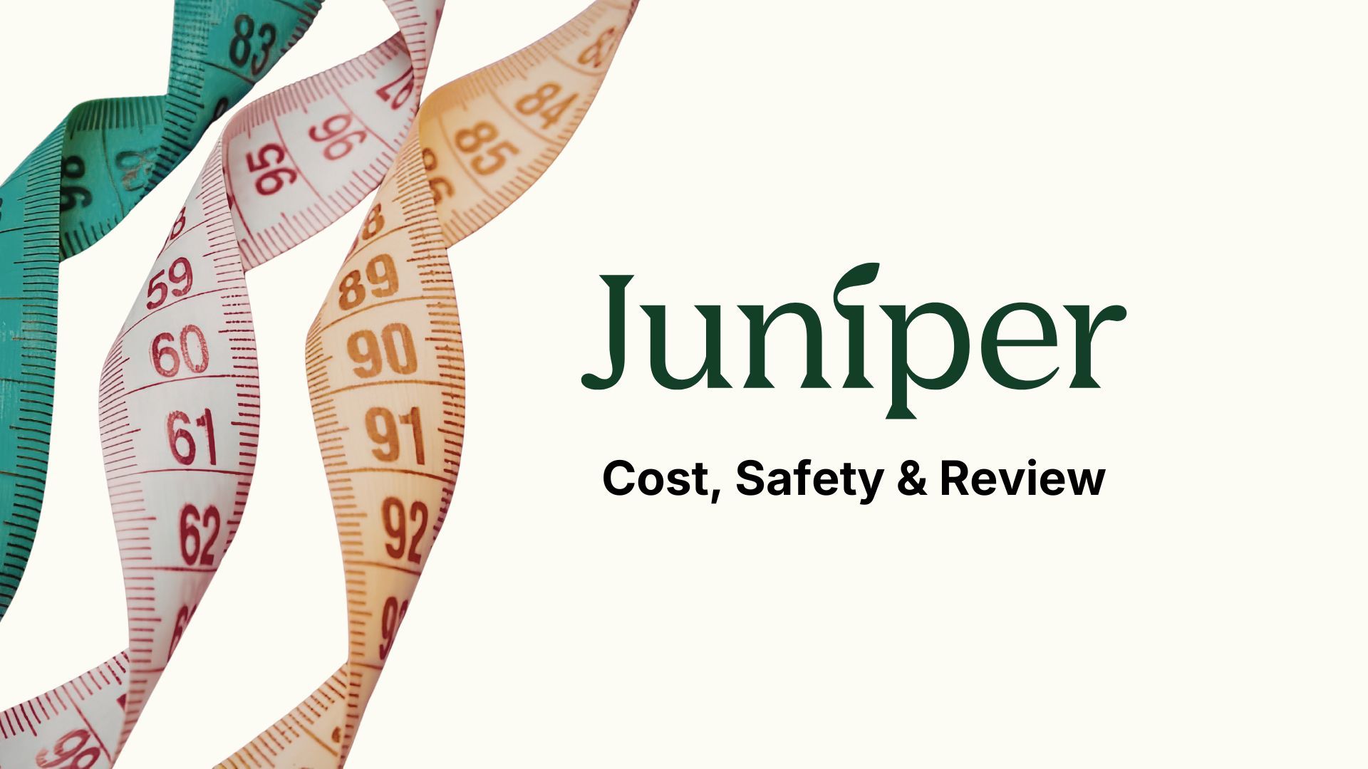 Juniper blog covering cost, safety, and review
