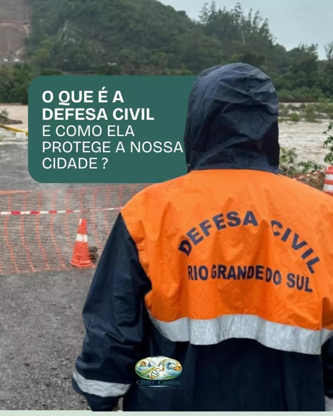 O papel da Defesa Civil: prevenção e resiliência climática - 1