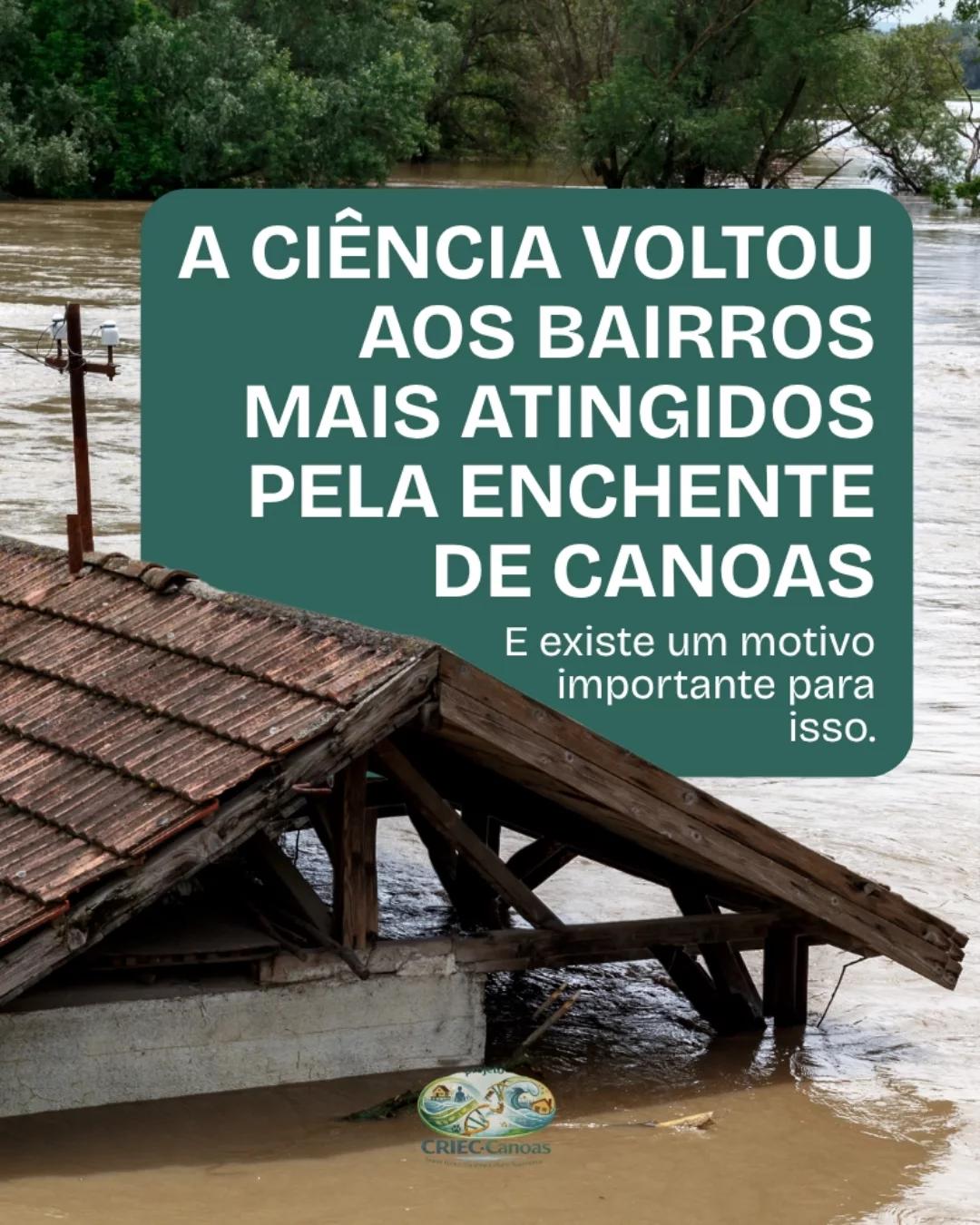 CRIEC Canoas Investiga Impactos das Enchentes nos Bairros - 1