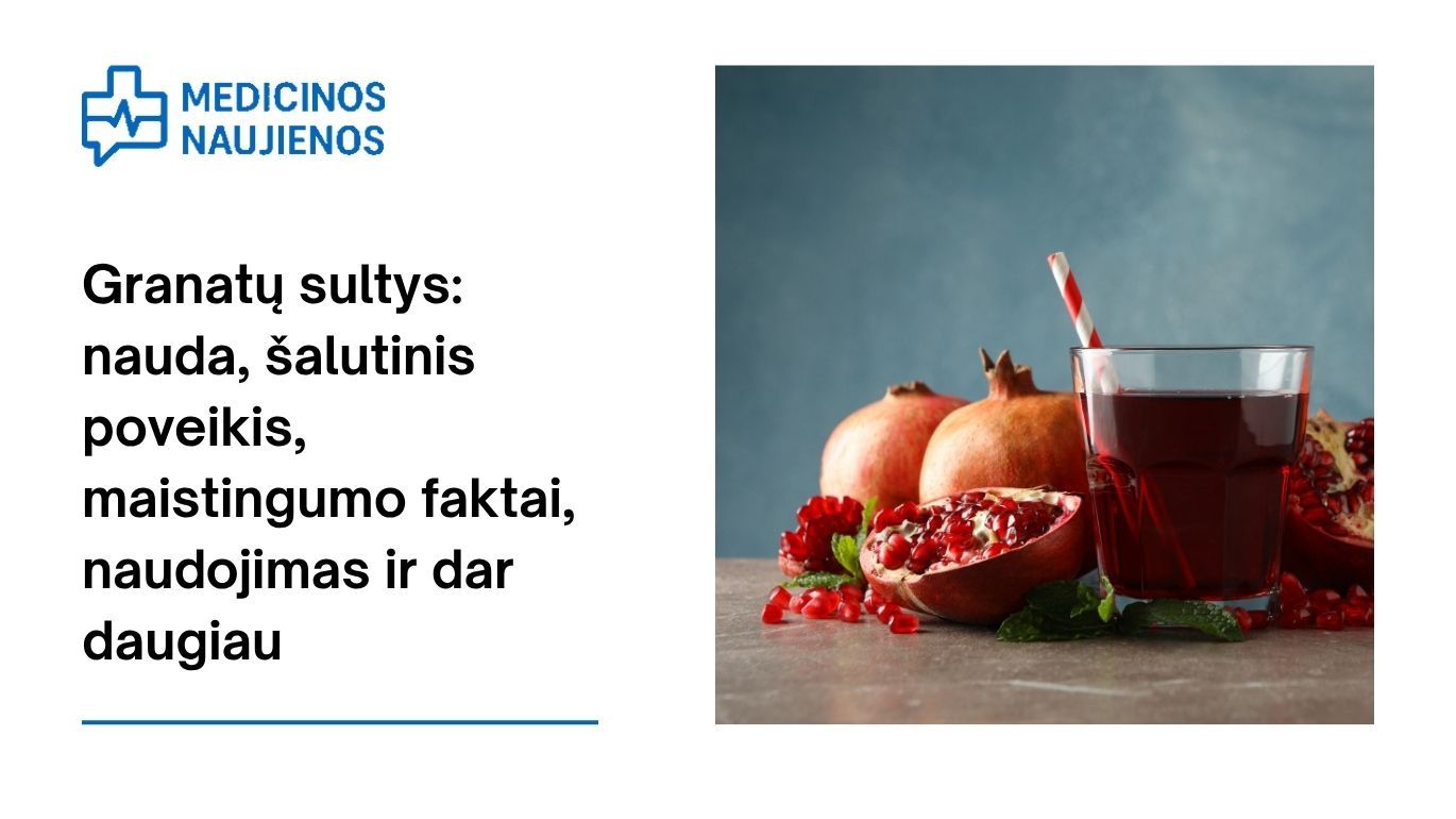 Granatų sultys: nauda, šalutinis poveikis, maistingumo faktai, naudojimas ir dar daugiau