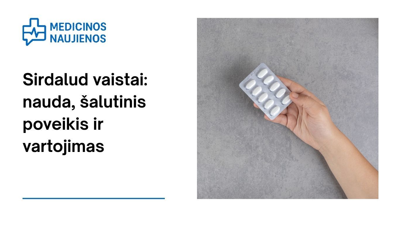 Sirdalud: kuo jis gali padėti, galimas šalutinis poveikis, kaip vartoti ir dar daugiau