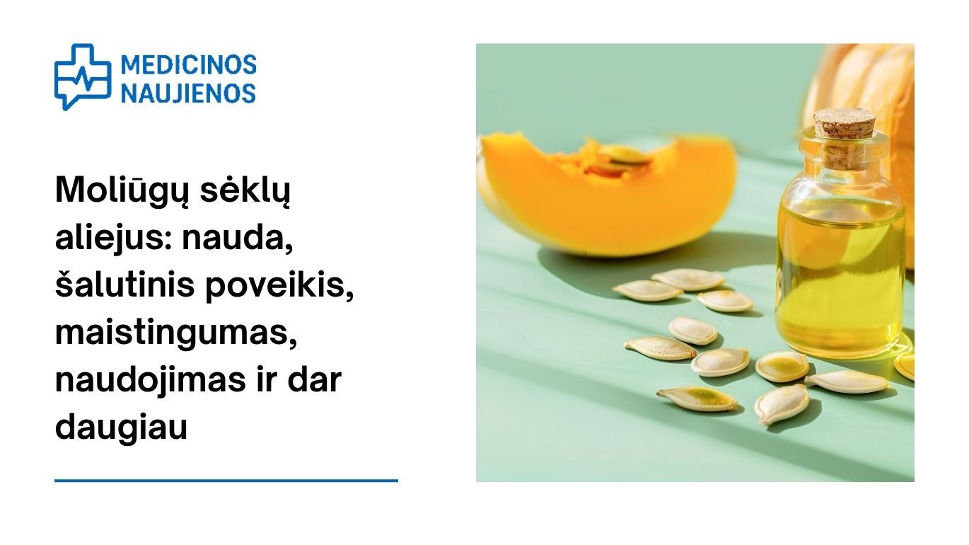 Moliūgų sėklų aliejus: nauda, šalutinis poveikis, maistingumas, naudojimas ir dar daugiau