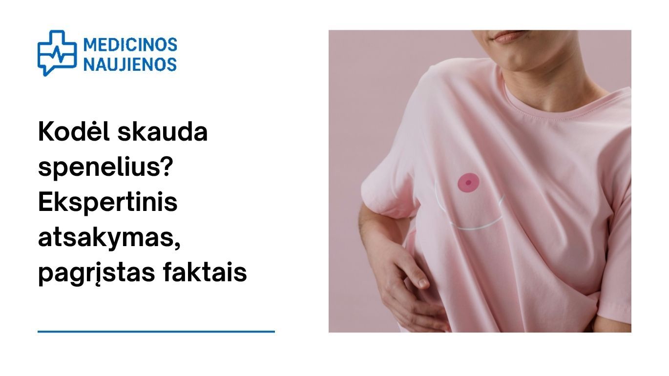Kodėl skauda spenelius? Ekspertinis atsakymas, pagrįstas faktais