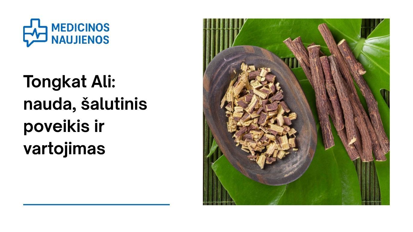 Tongkat Ali: nauda, šalutinis poveikis, mitybos faktai, naudojimas ir dar daugiau