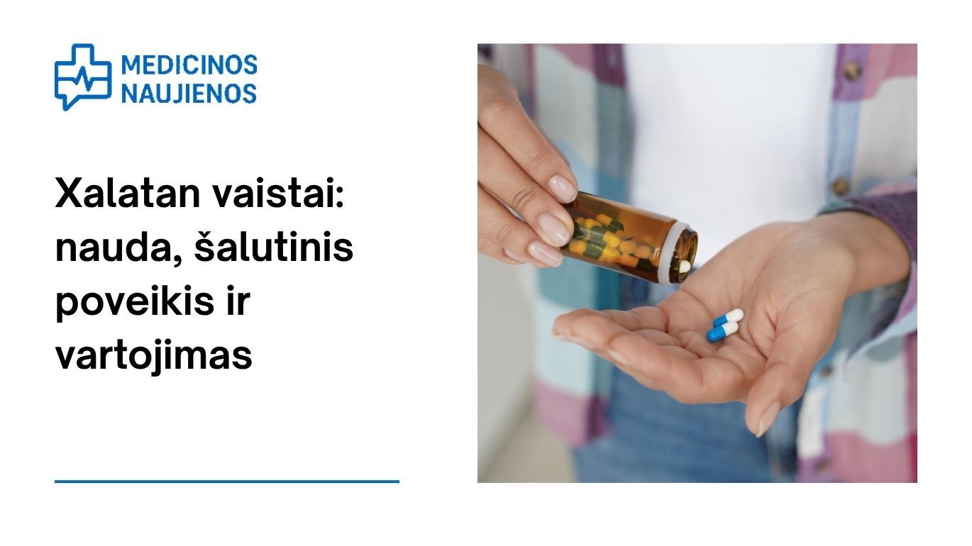 Xalatan: kuo jis gali padėti, galimas šalutinis poveikis, kaip vartoti ir dar daugiau