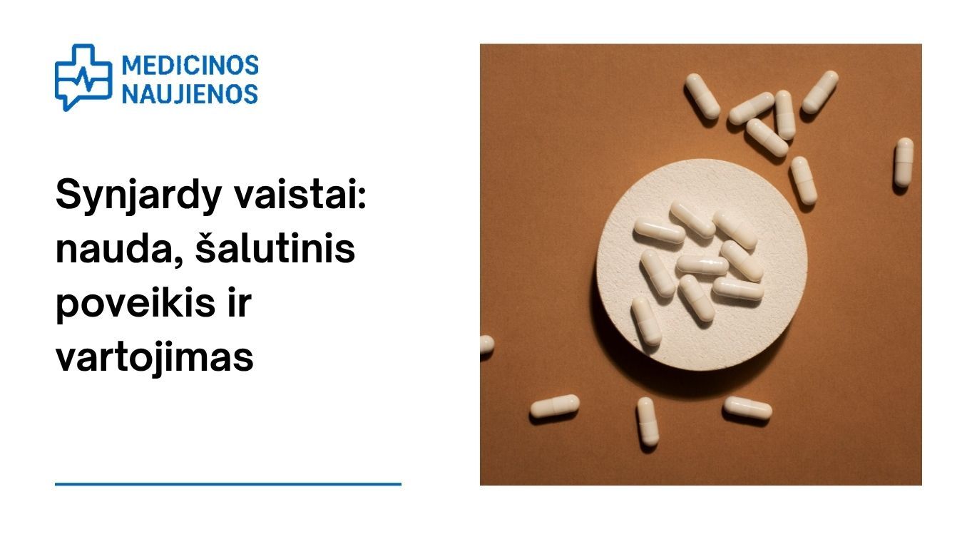 Synjardy: kuo jis gali padėti, galimas šalutinis poveikis, kaip vartoti ir dar daugiau