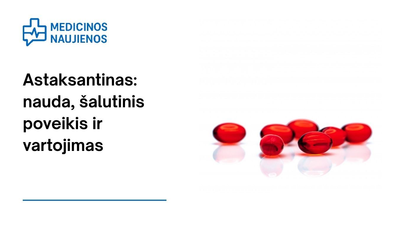Astaksantinas: nauda, šalutinis poveikis, mitybos faktai, naudojimas ir dar daugiau