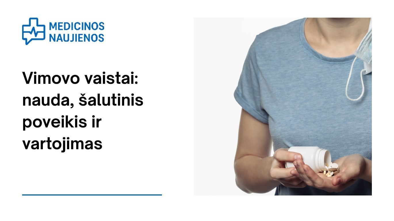 Vimovo: kuo jis gali padėti, galimas šalutinis poveikis, kaip vartoti ir dar daugiau