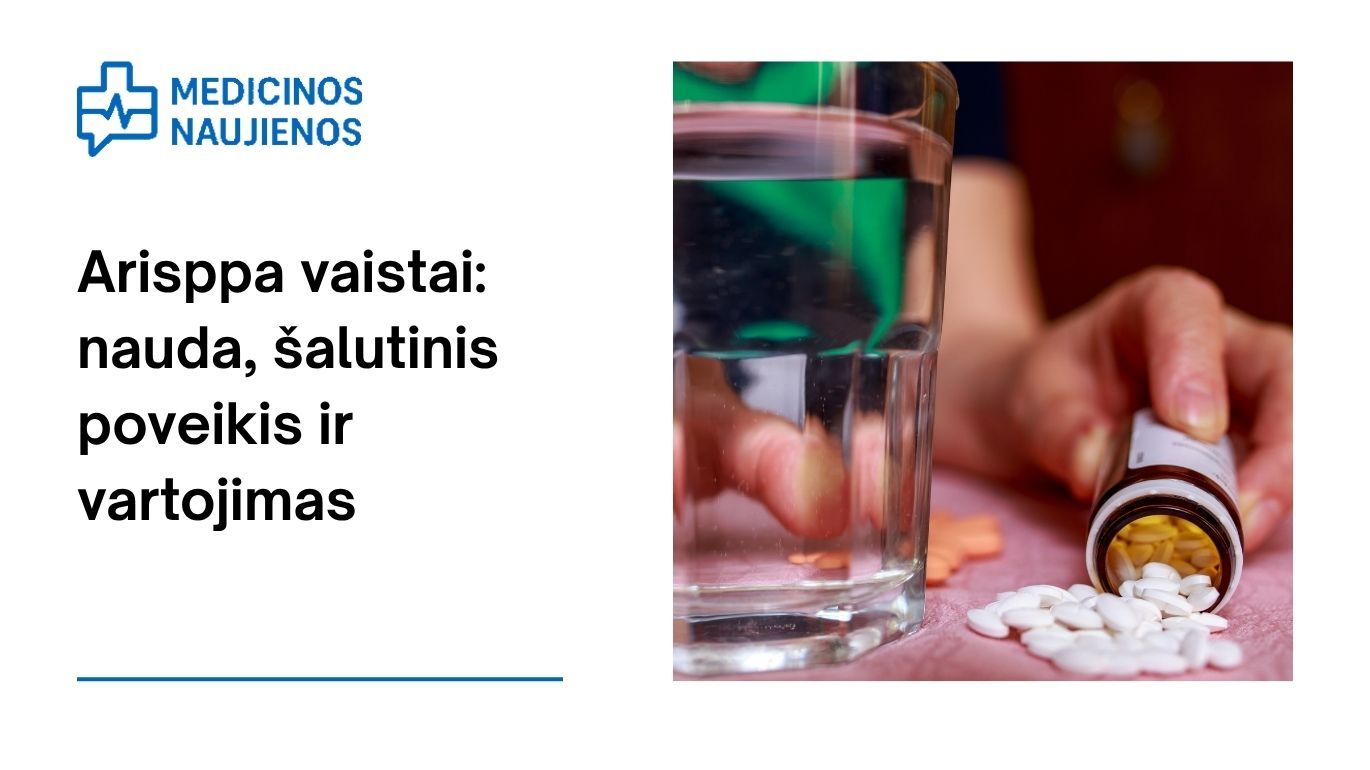 Arisppa: kuo gali padėti, galimas šalutinis poveikis, kaip vartoti ir dar daugiau