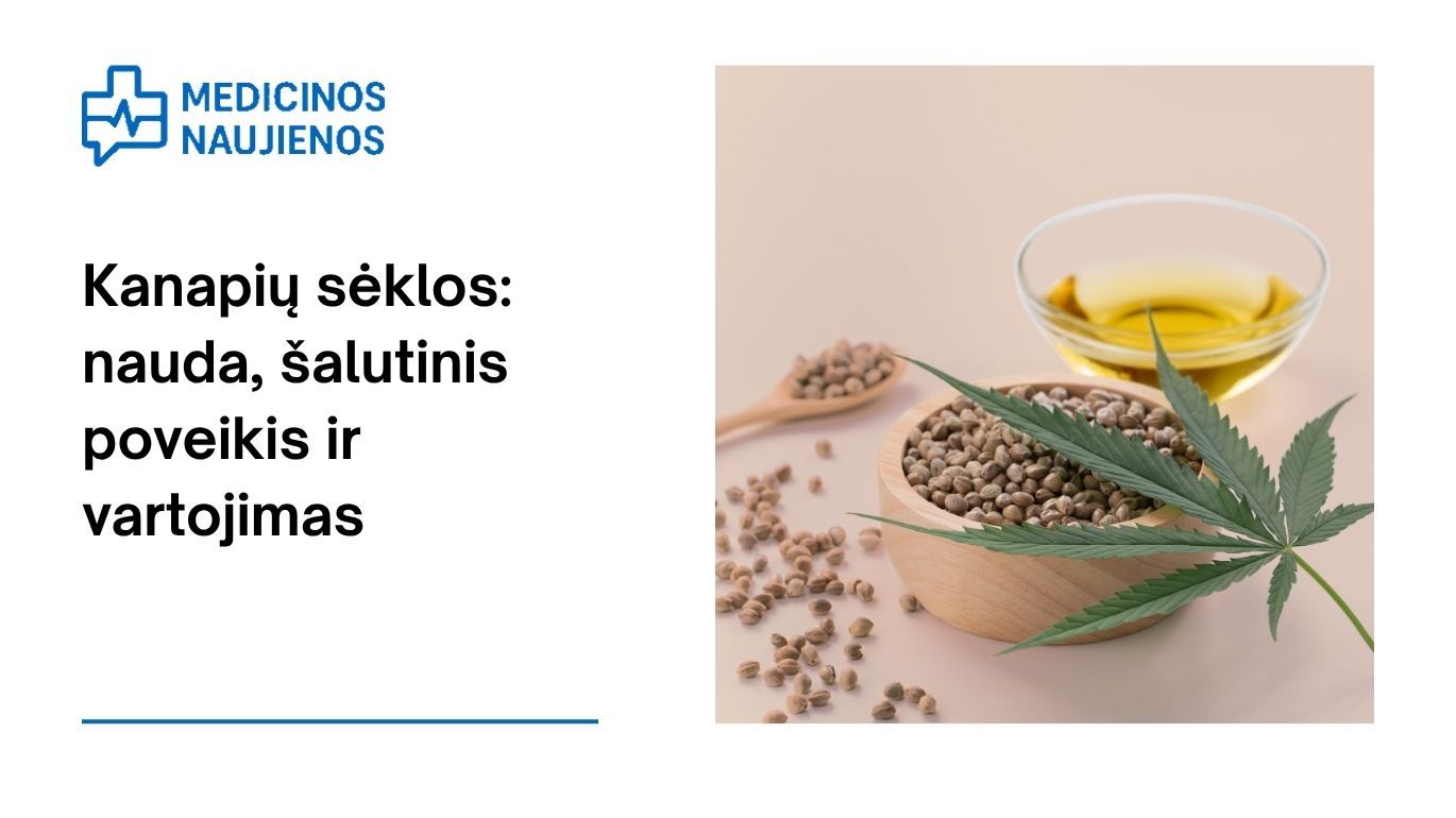 Kanapių sėklos: nauda, šalutinis poveikis, maistingumas, naudojimas ir dar daugiau