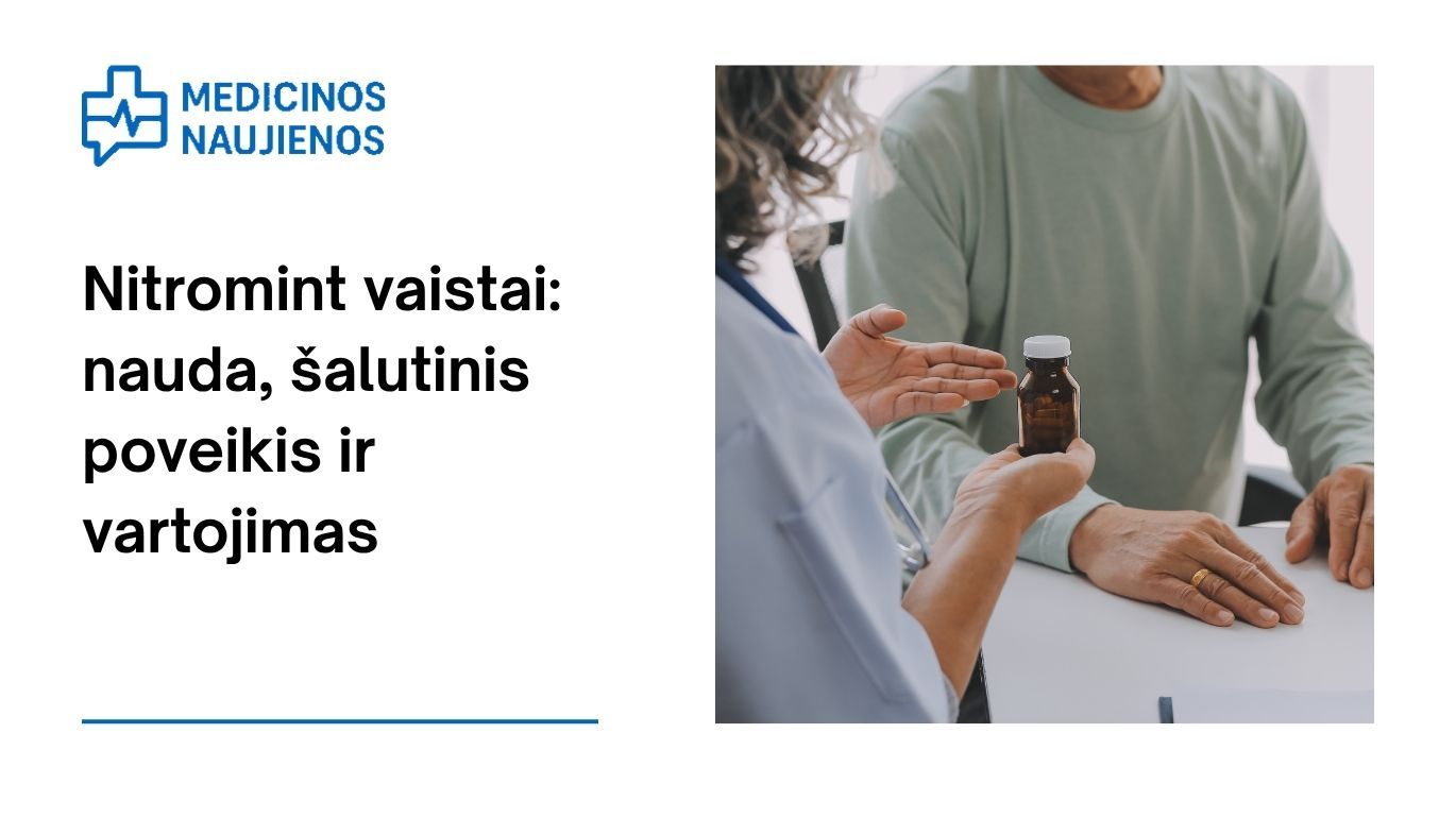 Nitromint: kuo jis gali padėti, galimas šalutinis poveikis, kaip vartoti ir dar daugiau
