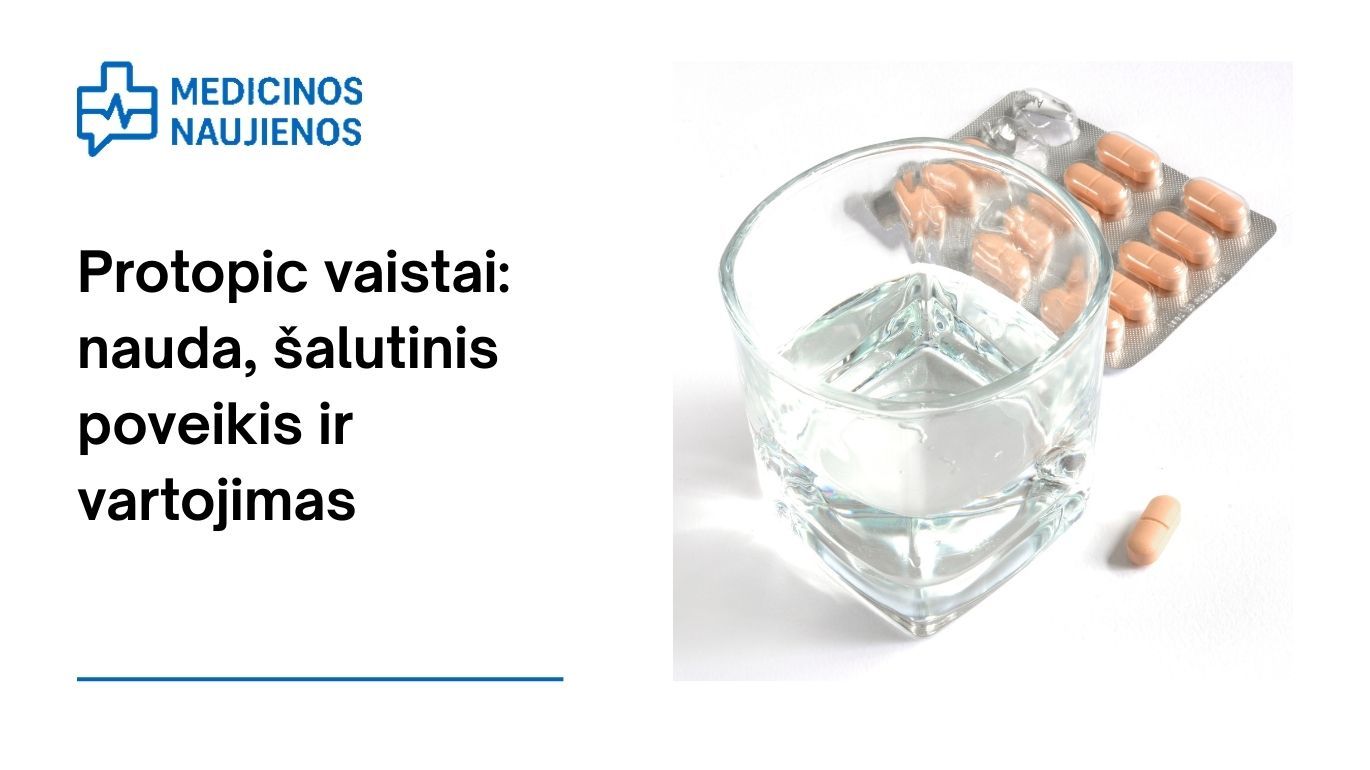 Protopic: nauda, galimas šalutinis poveikis, kaip vartoti ir dar daugiau