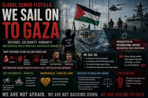 A poster for the Global Sumud Flotilla shows a person on a small boat waving a Palestinian flag, confronting an Israeli military ship, with large text reading "WE SAIL ON TO GAZA."