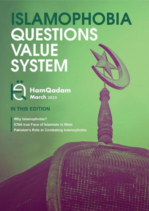 Magazine cover for HamQadam, March 2025, titled "Islamophobia Questions Value System" over a mosque dome with a crescent and star finial.
