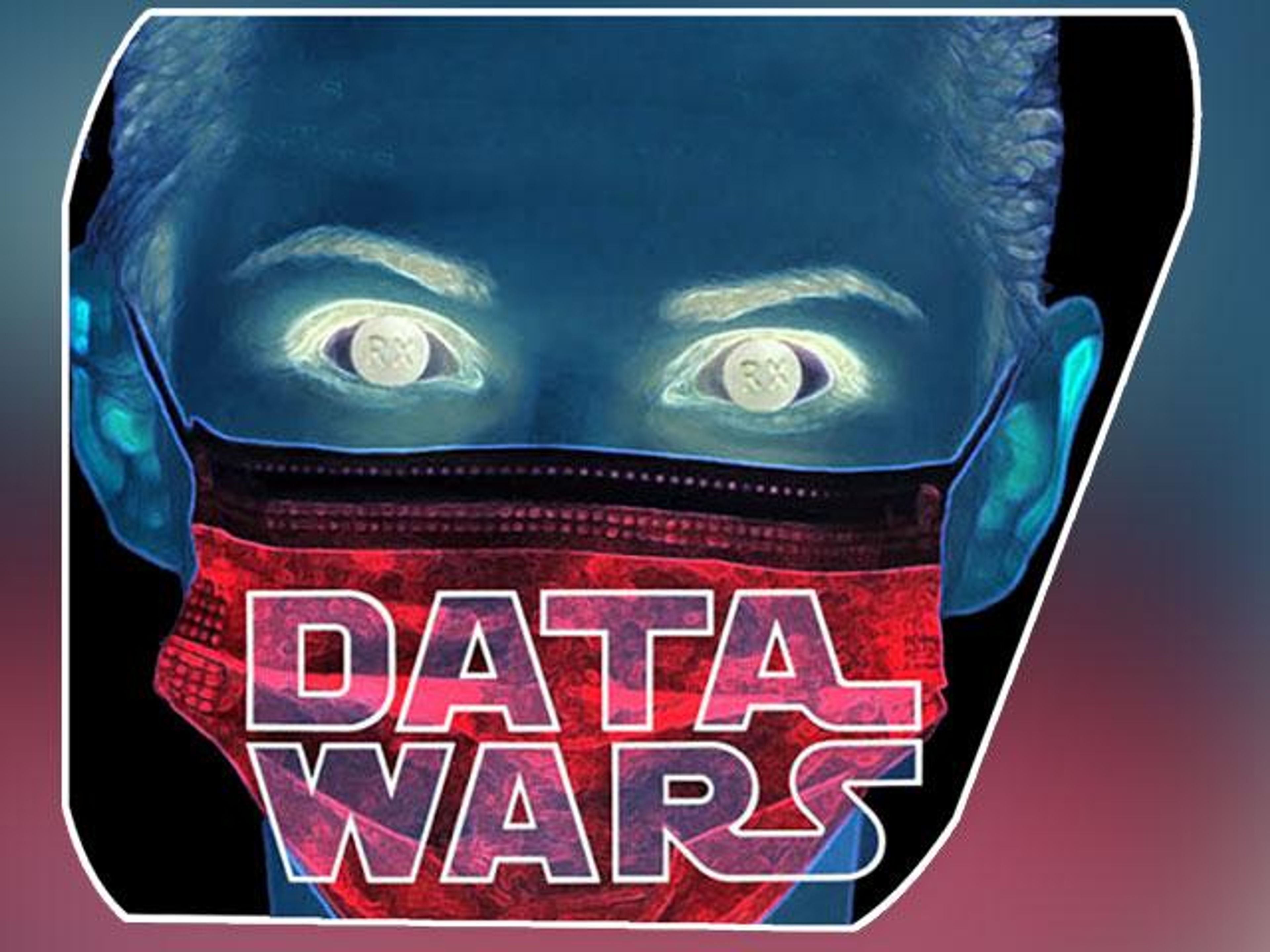 Blue-toned face with glowing RX pills for eyes and a red mask labeled 'DATA WARS'.