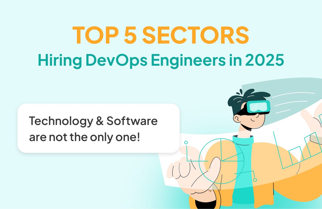 Top 5 Industries in 2025 hiring DevOps Engineers 