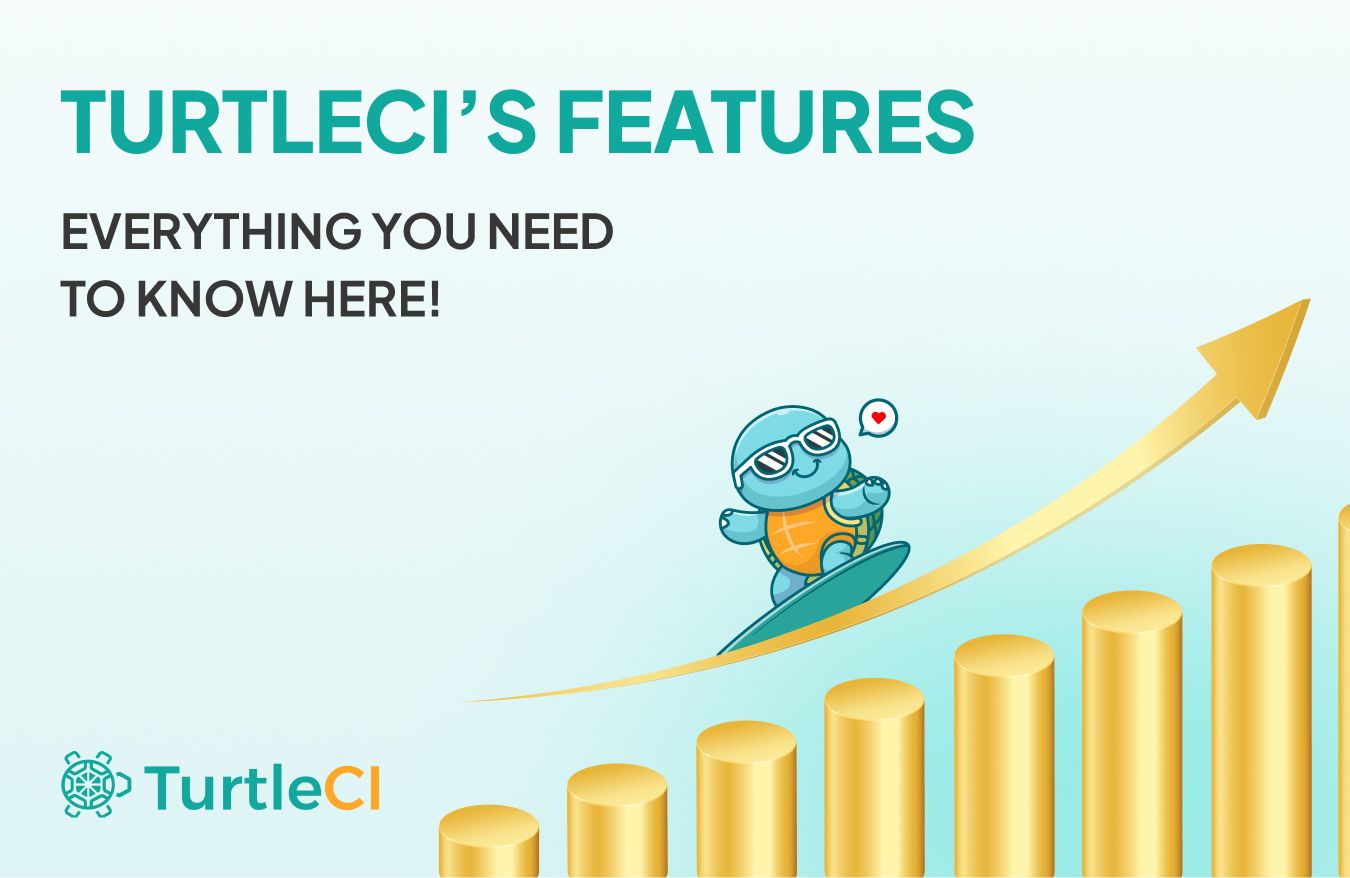 TurtleCI Features make it be the Rising Star CI/CD Tool