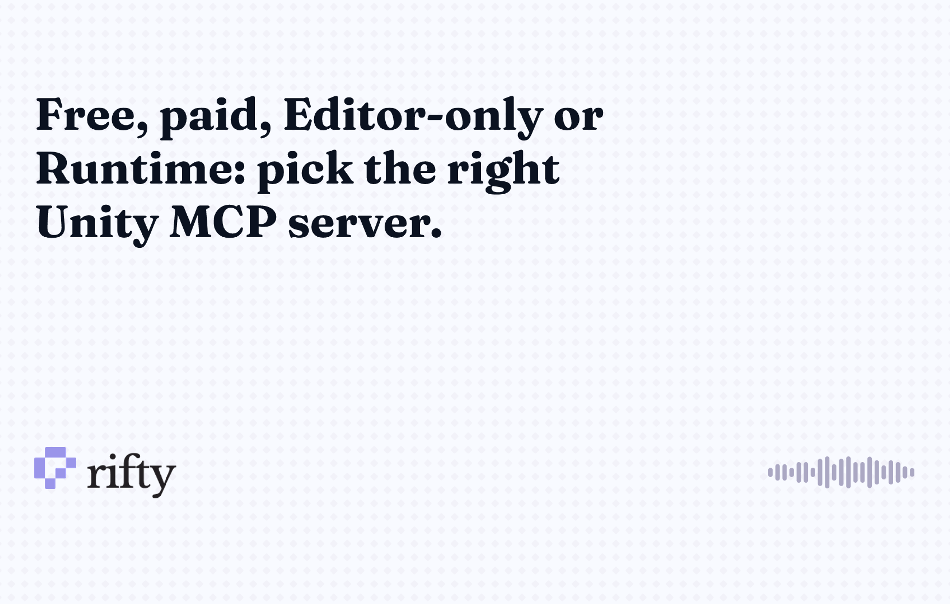 Unity MCP: which server to install, and what breaks
