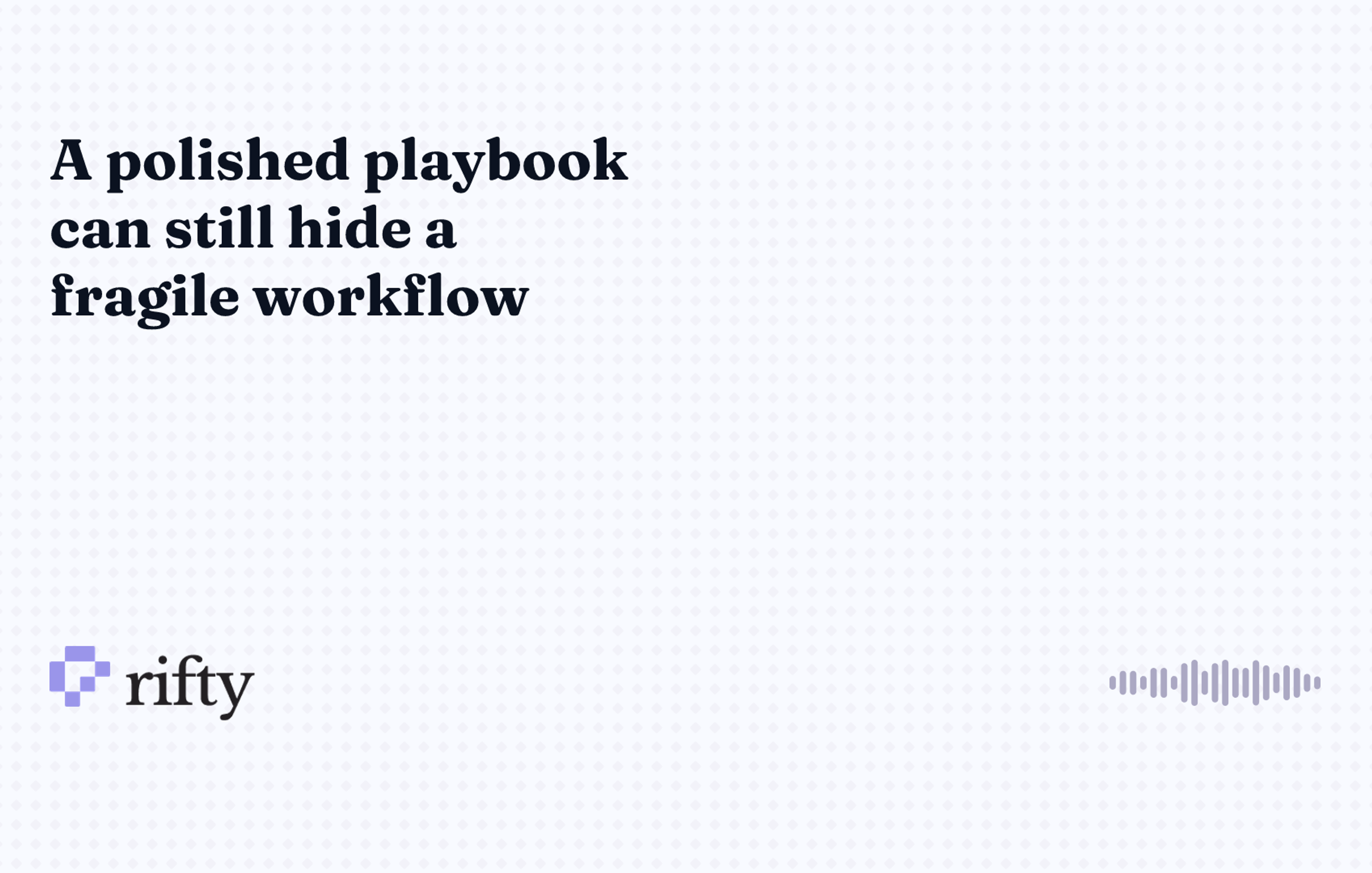 AI playbooks: how to evaluate the workflow behind the label
