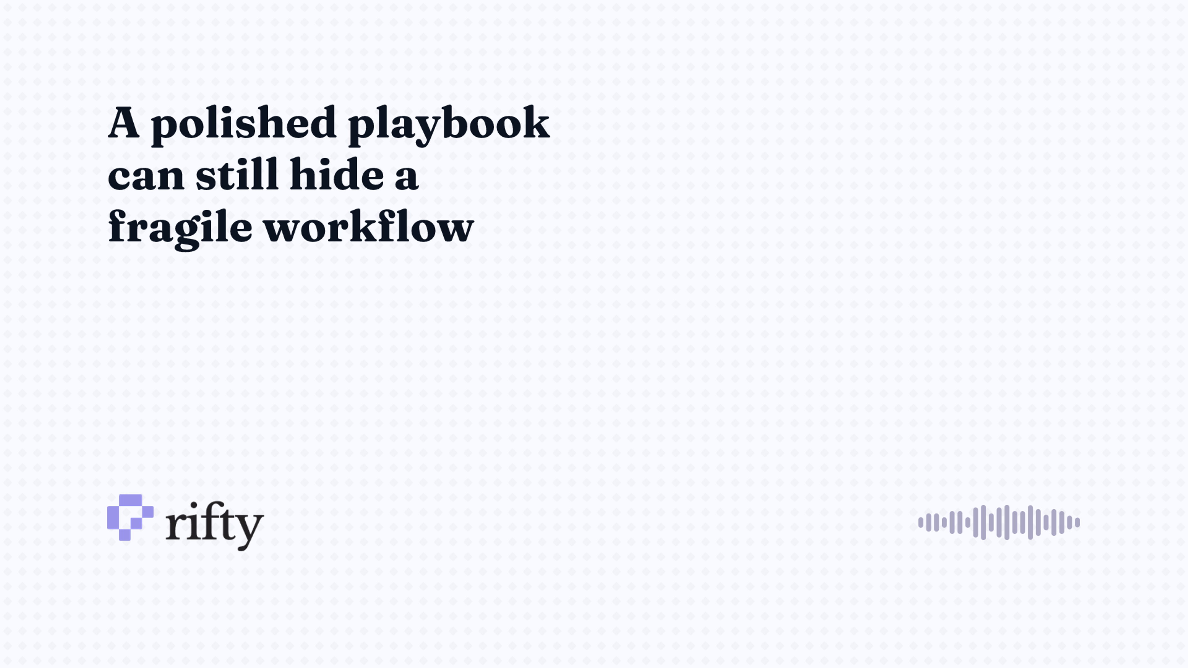 AI playbooks: how to evaluate the workflow behind the label