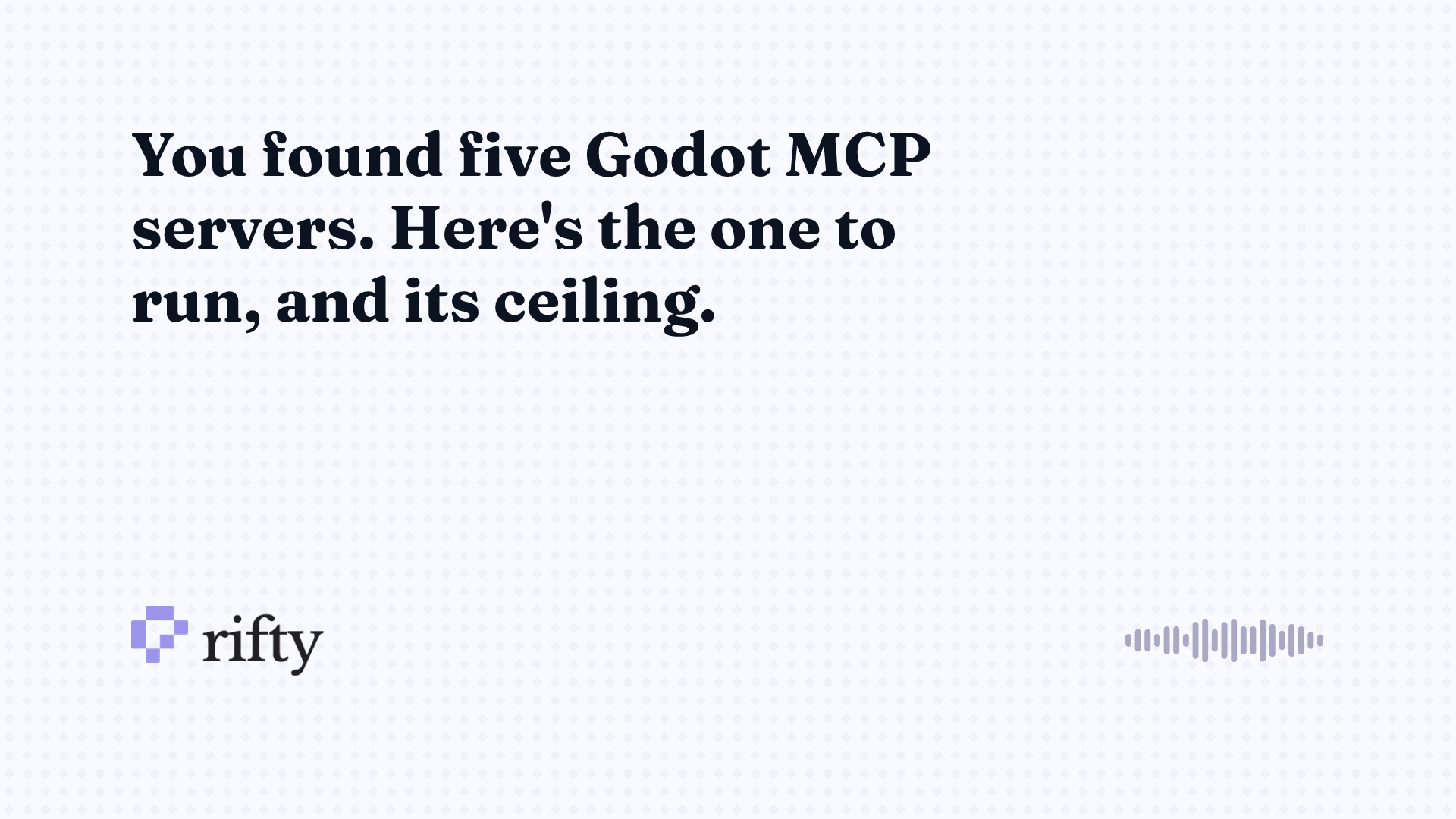 Godot MCP: which server to run, and what it can drive