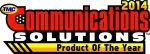 2014 Communications Solutions Product of the Year Award