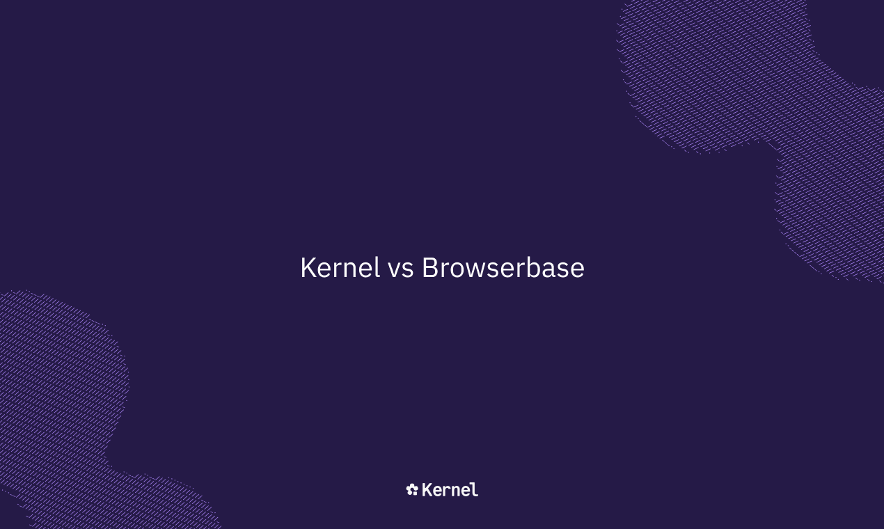 Kernel vs Browserbase