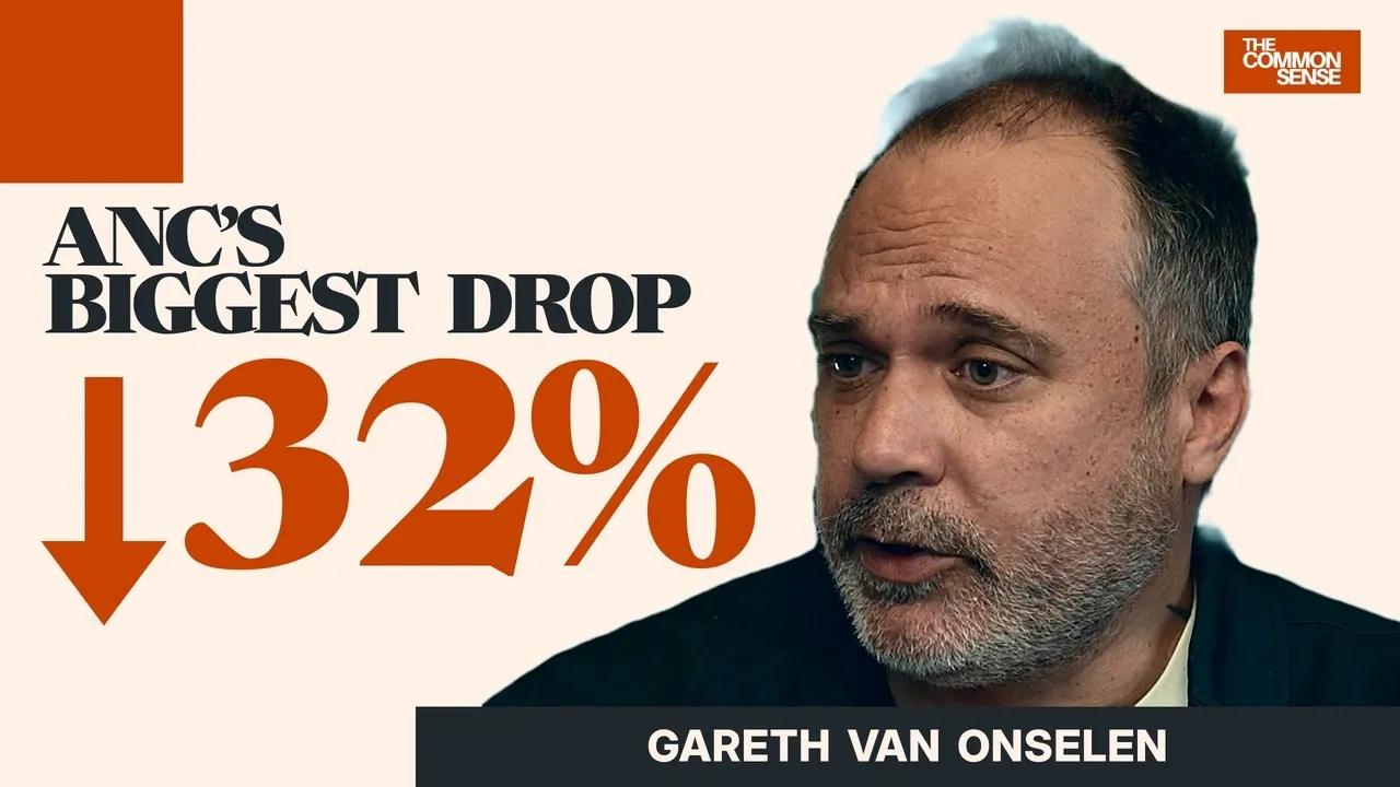 ANC at 32%: Gareth van Onselen on its Biggest Drop Ever