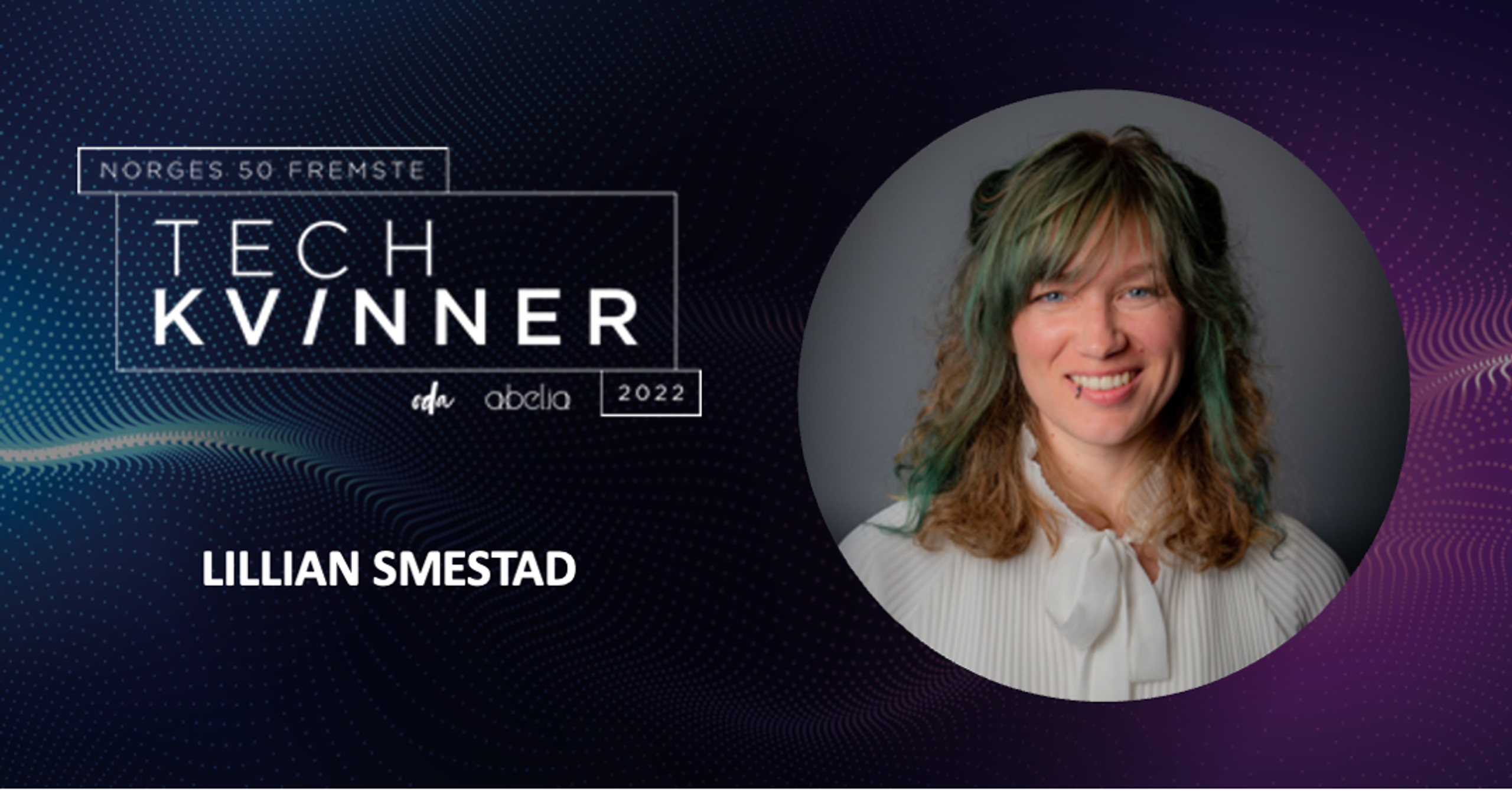 Lillian Smestad, Data Scientist i Inmeta kåret til en av Norges fremste kvinner i tech 2022