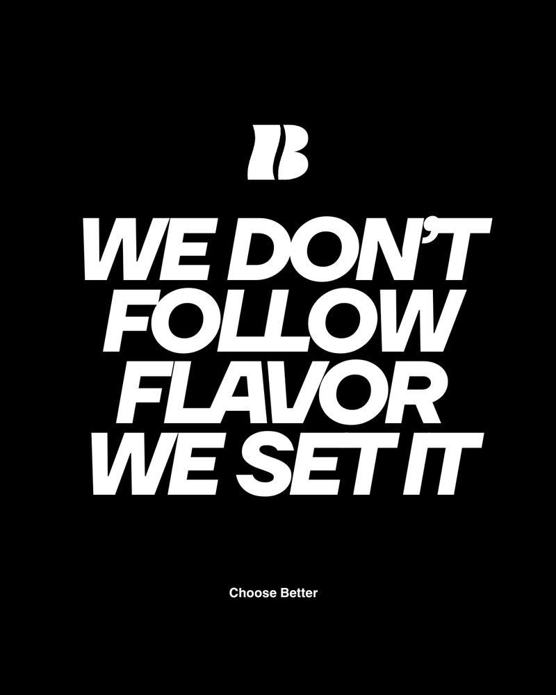 V10 WE DON'T FOLLOW FLAVOR WE SET IT