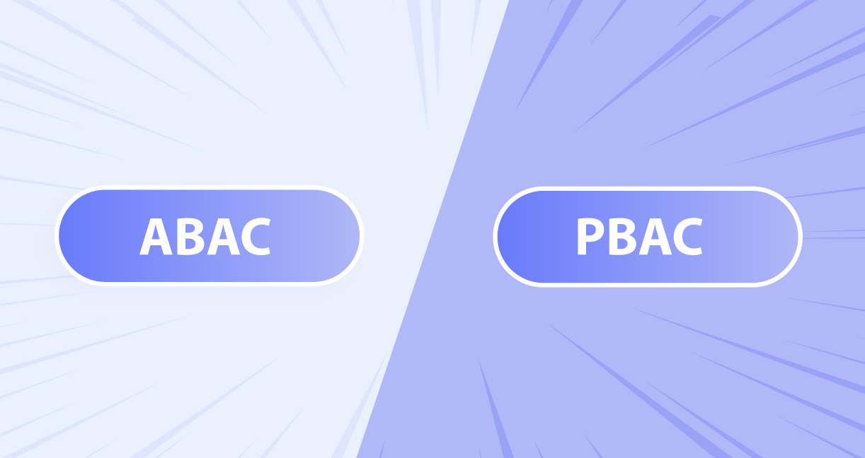 The Rundown: Attribute-Based (ABAC) vs. Persona-Based Access Controls (PBAC)