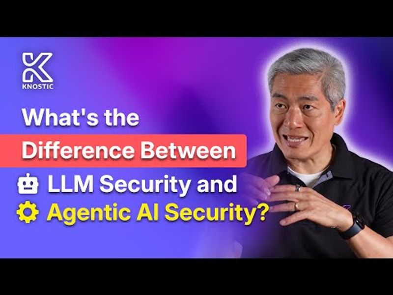 What's the Difference Between LLM Security and Agentic AI Security?