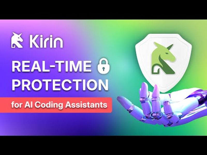 Kirin  Protect Your AI Coding Assistants in Real Time