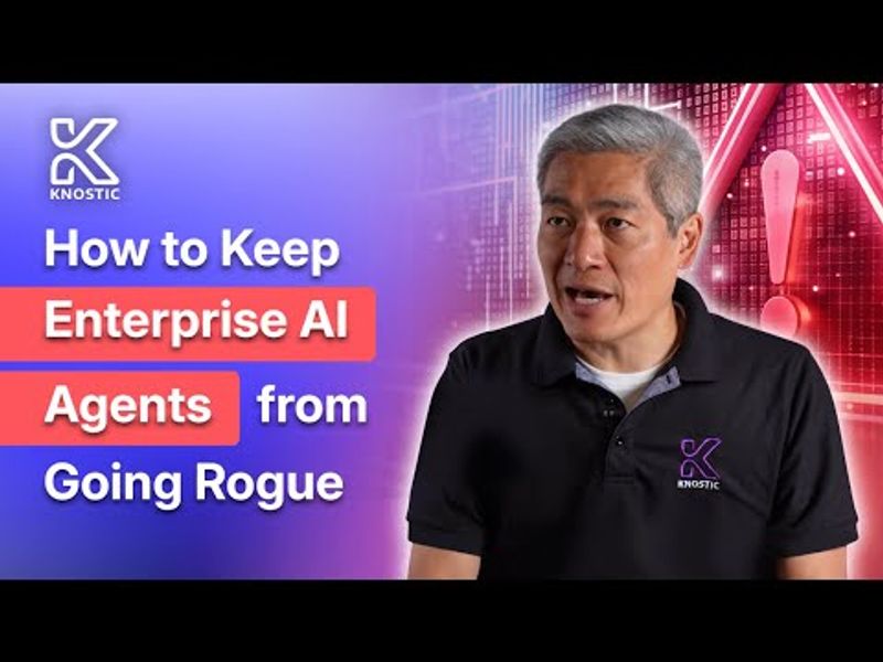 How to Keep Enterprise AI Agents From Going Rogue