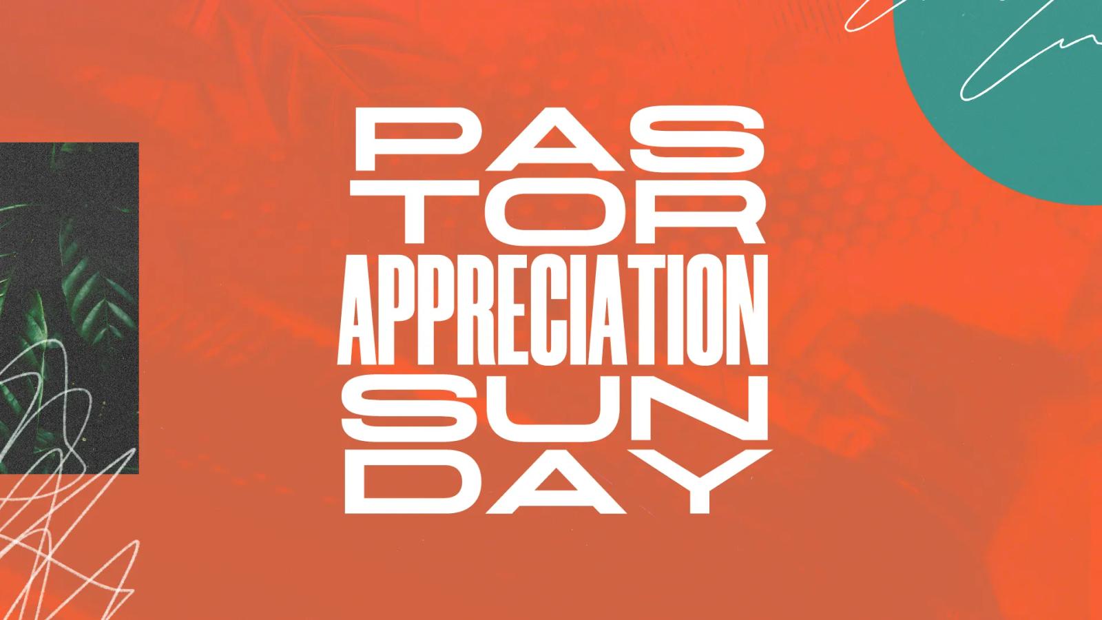 Pastor Appreciation Sunday title slide: stacked white lettering on an orange background with teal accents