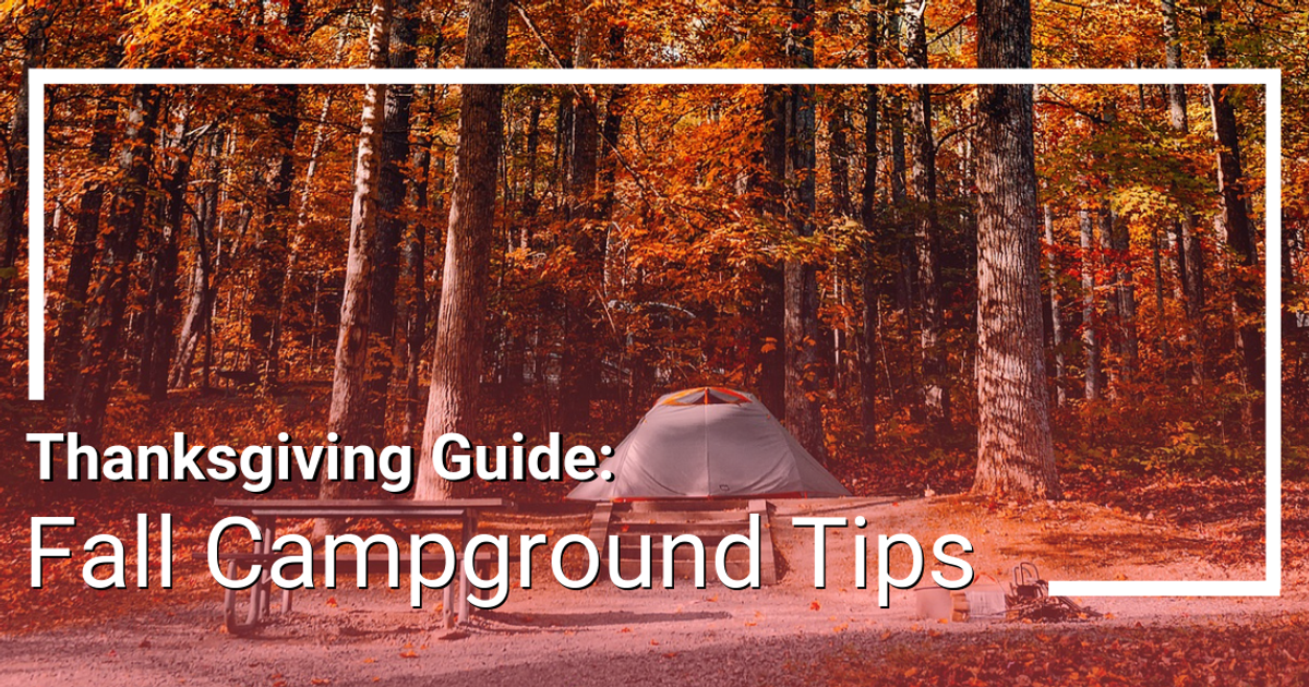 5 Ways to Keep Your Campers Happy During Fall Season