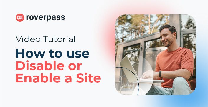 How to Disable/Enable a Site