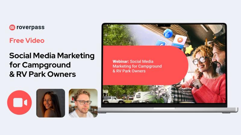 Social Media Marketing for Campground & RV Park Owners