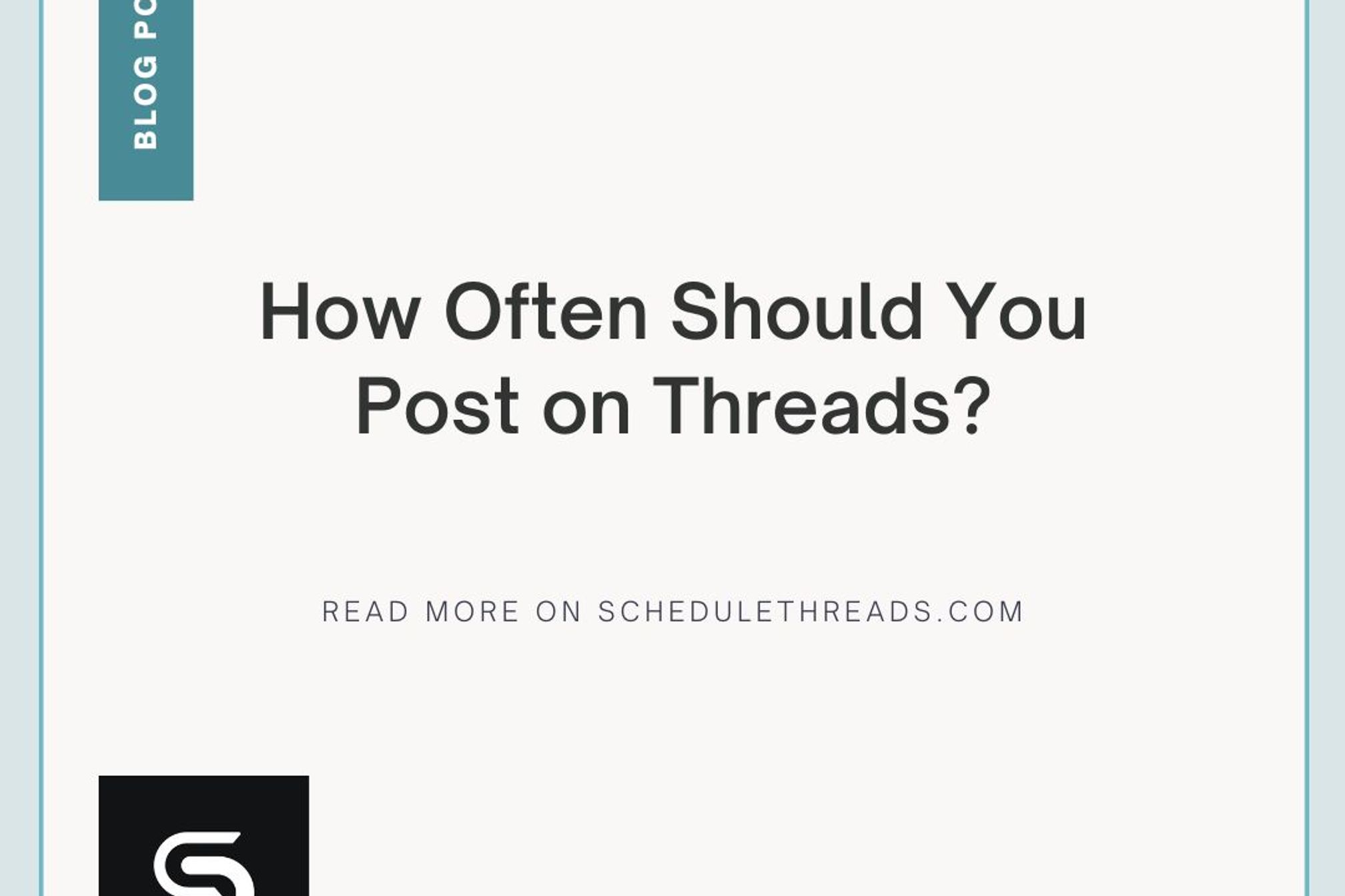 how often to post on threads