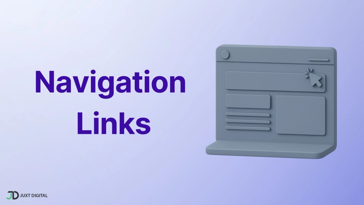 Navigation Links Best Practices: Simple Fixes That Boost Conversions