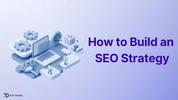 How to Build an SEO Strategy That Actually Works (No Fluff Guide)