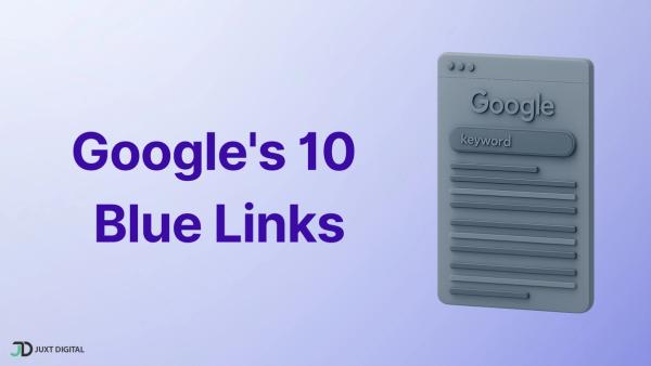 Why Google's 10 Blue Links Are Disappearing & What It Means for SEO
