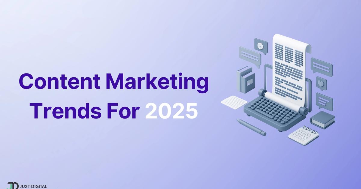 Focus on the future: Top 10 content marketing trends for 2025