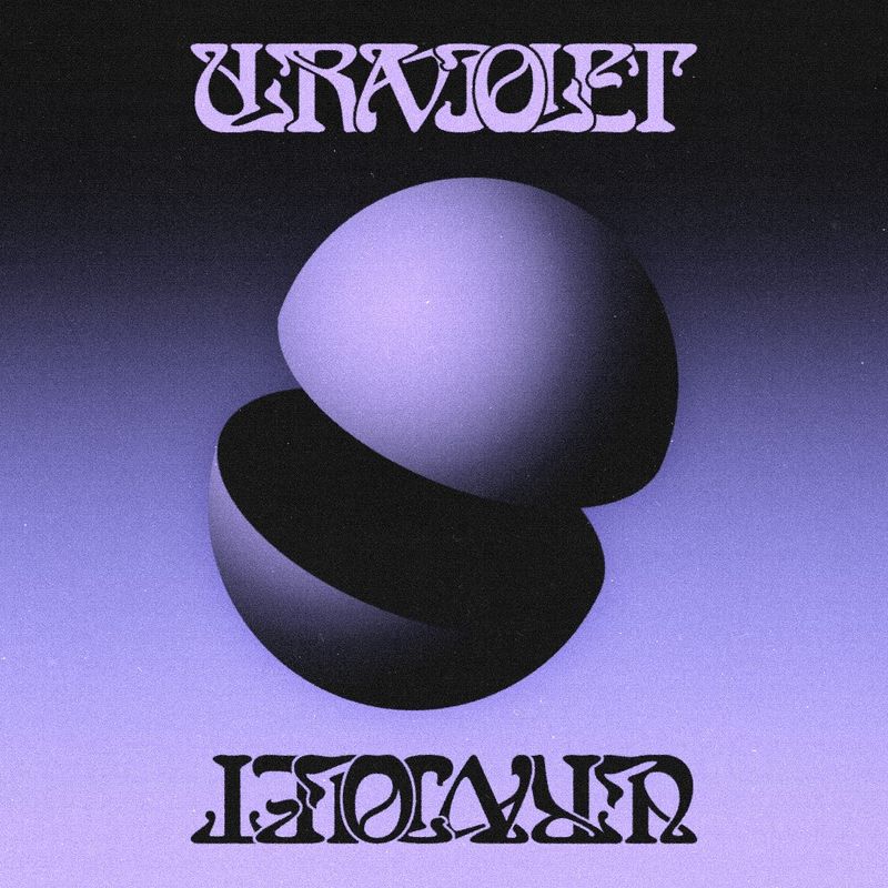 Ultraviolet w/ Purple Proposition