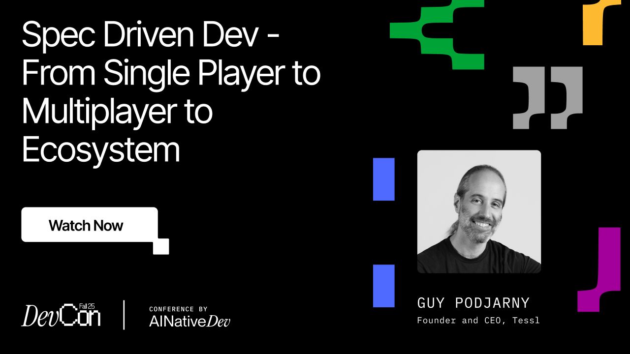 Guy Podjarny - Spec Driven Dev From Single Player to Multiplayer to Ecosystem